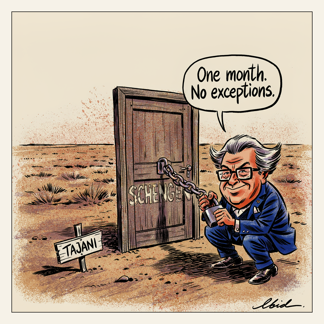 On flat empty scrubland with no wall or fence anywhere, a labelled Antonio Tajani crouches and padlocks a heavy chain across a single freestanding door stencilled SCHENGEN, open ground visible past both jambs.
